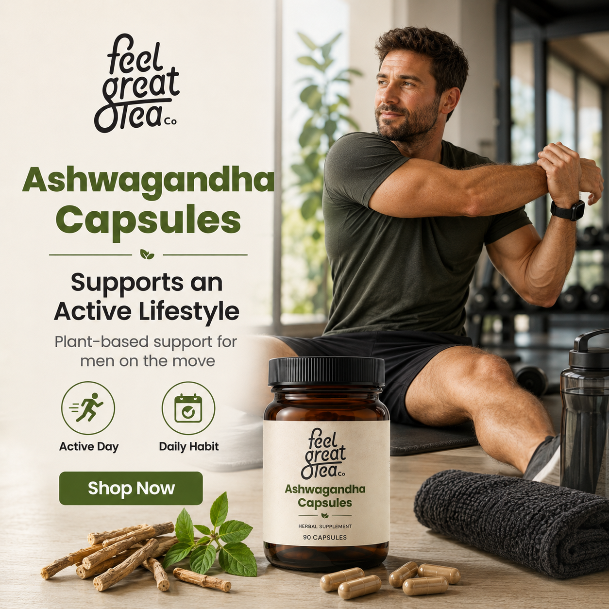 Man exercising with Ashwagandha Capsules and 'feel great tea co.' branding in the foreground.