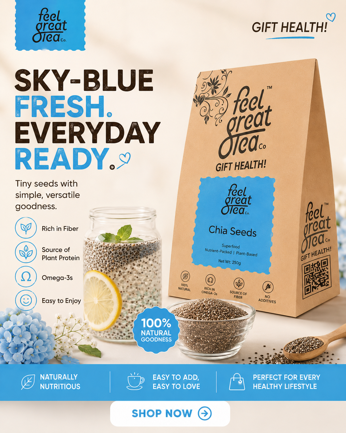 Feel Great Tea chia seeds packaging with promotional text on a beige background