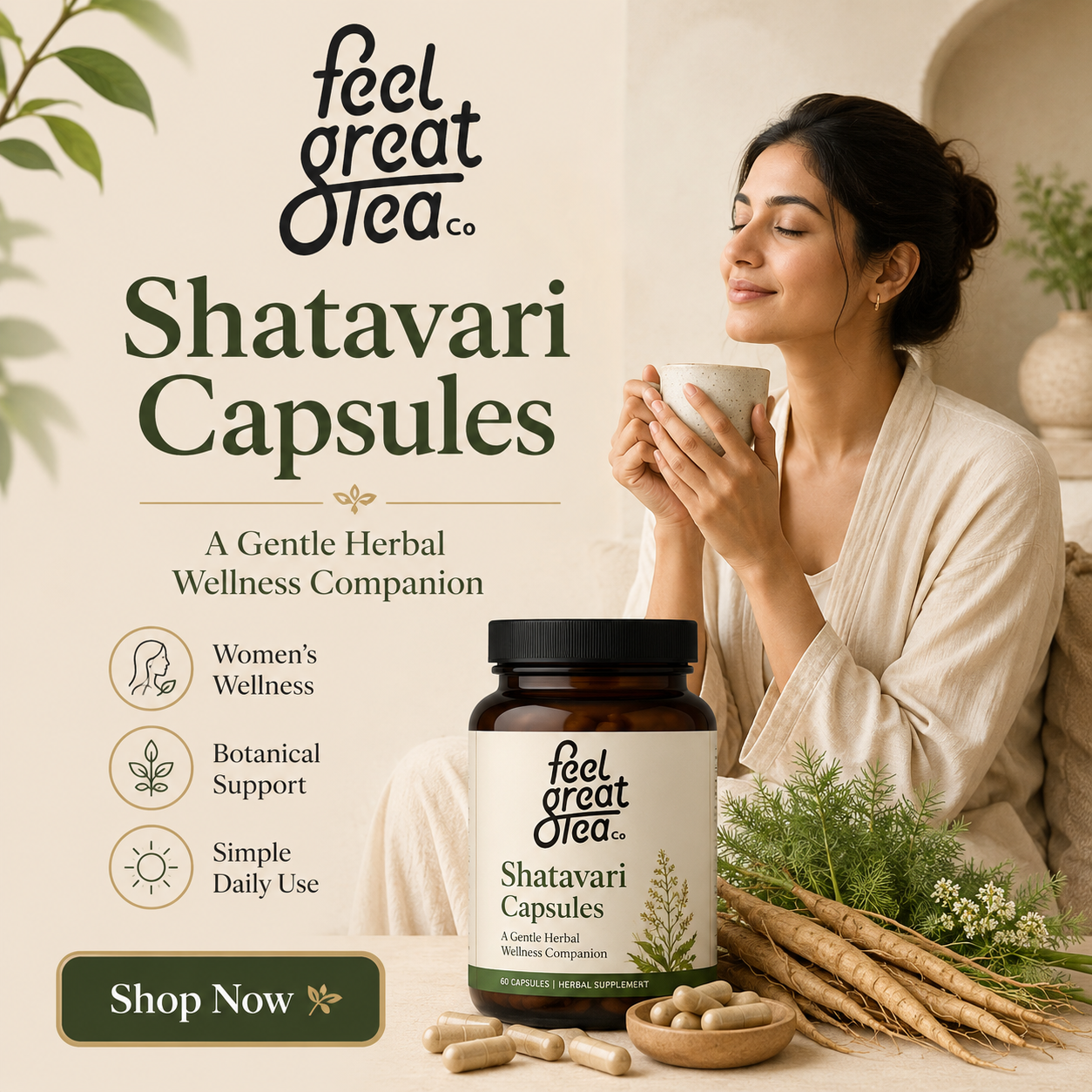 Woman holding a mug with 'feel great tea co. Shatavari Capsules' packaging and text about the product.