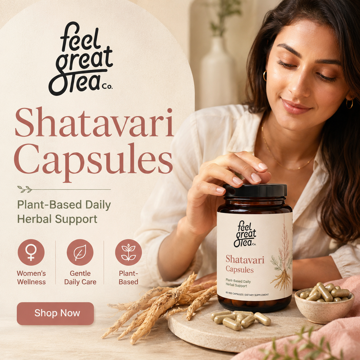 Woman holding a bottle of 'feel great tea co.' Shatavari Capsules with text about plant-based daily herbal support.