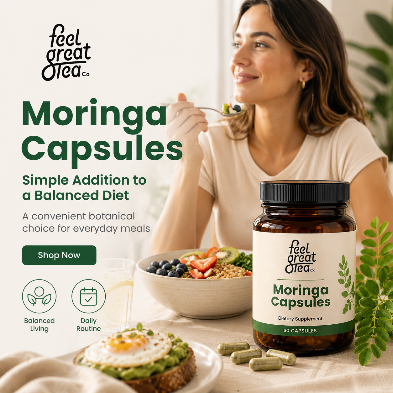 Woman eating a meal with a bottle of 'feel great tea' Moringa Capsules on a table.